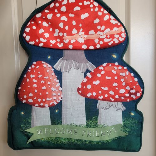 Welcome Friends Mushroom Garden Estate Door Decor