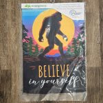 Garden Flag Big Foot Believe in Yourself