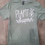 T-Shirt Plant Whisperer